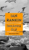 İmkansız &Ouml;l&uuml; / Malcolm Fox 2