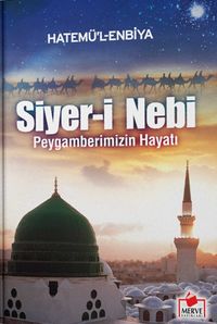Peygamberimizin Hayatı / Siyer-i Nebi (İthal Kağıt)