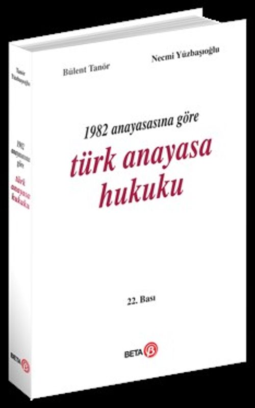 1982 Anayasasına Göre Türk Anayasa Hukuku