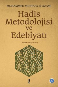 Hadis Metodolojisi ve Edebiyatı
