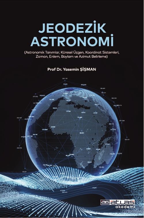 Jodezik Astronomi & Astronomik Tanımlar Küresel Üçgen Koordinat Sistemleri Zaman Enlem Boylam Ve Azimut Belirleme