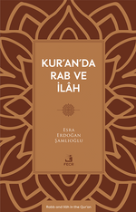 Kur'an'da Rab ve İlah