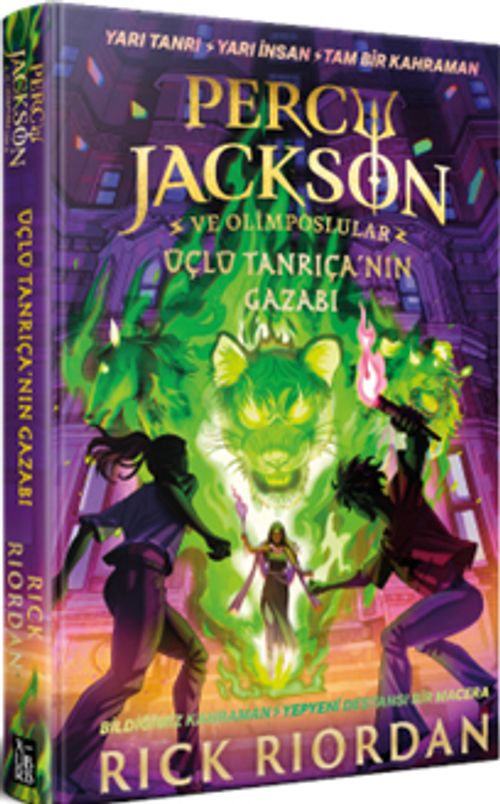 Percy Jackson ve Olimposlular  Yeni Üçleme 2 / Üçlü Tanrıça'nın Gazabı