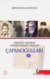 &Ccedil;apanoğulları & Devlete Sadakat Vatana İhanet Sayıldı