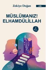 Müslümanız Elhamdülillah 