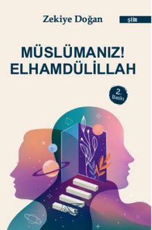 Müslümanız Elhamdülillah 
