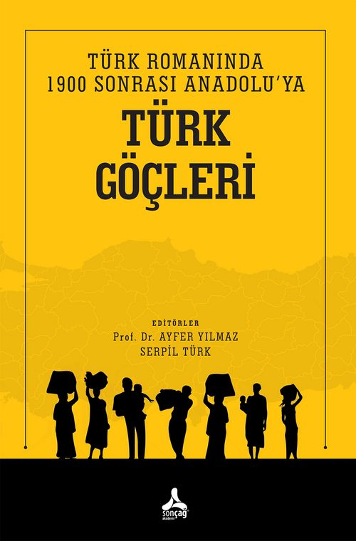 Türk Romanında 1900 Sonrası Anadolu'ya Türk Göçleri