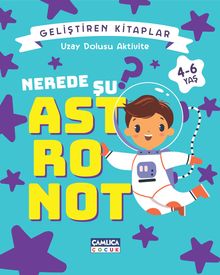 Nerede Şu Astronot? / Uzay Dolusu Aktivite