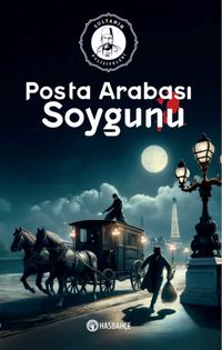 Posta Arabası Soygunu / Sultanın Polisiyeleri-2