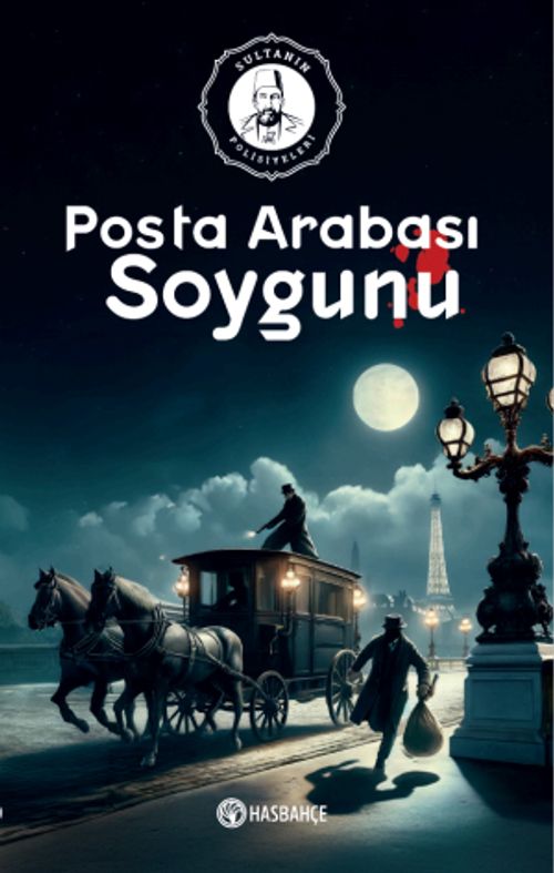 Posta Arabası Soygunu / Sultanın Polisiyeleri-2