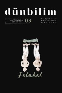 Dünbilim Dergisi (Sayı 3 Nisan, Mayıs, Haziran 2024)