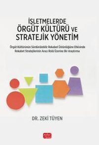 İşletmelerde Örgüt Kültürü ve Stratejik Yönetim