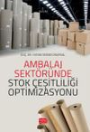 Ambalaj Sekt&ouml;r&uuml;nde Stok &Ccedil;eşitliliği Optimizasyonu