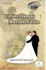 Urfalı Damat Bursalı Gelin