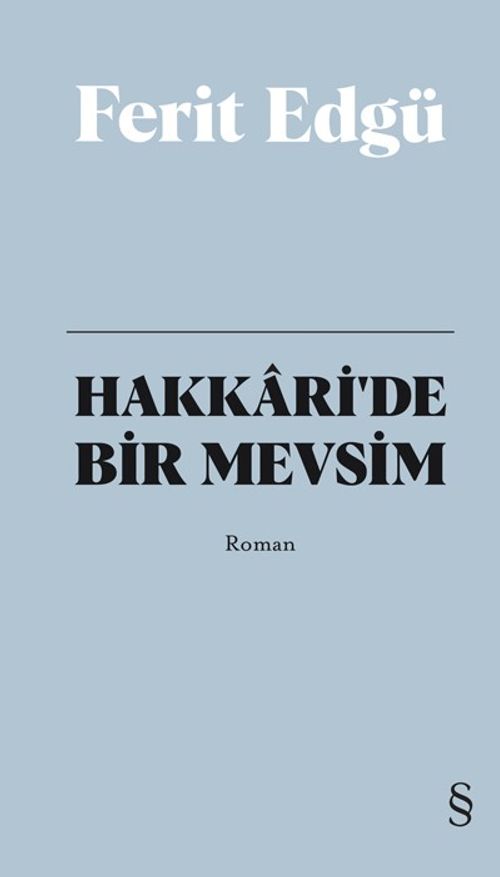 Hakkari'de Bir Mevsim (Ciltli)