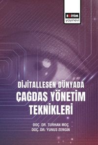 Dijital Dünyada Çağdaş Yönetim Teknikleri 