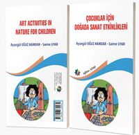 Çocuklar İçin Doğada Sanat Etkinlikleri " Art Actıvıtıes In Nature For Children"