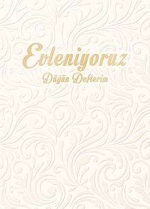 Evleniyoruz - Düğün Defterim