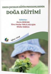 Erken Çocukluk Eğitim Programlarında Doğa Eğitimi
