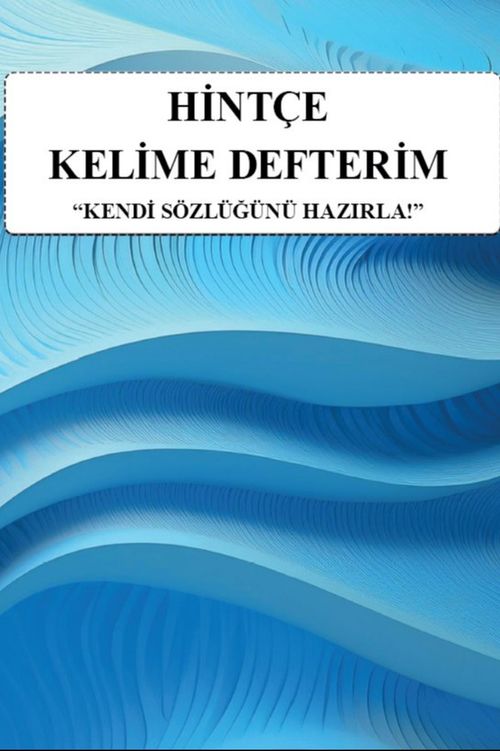 Hintçe Kelime Defterim & Kendi Sözlüğünü Hazırla