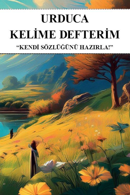 Urduca Kelime Defterim & Kendi Sözlüğünü Hazırla
