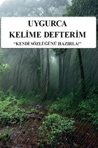 Uygurca Kelime Defterim & Kendi Sözlüğünü Hazırla