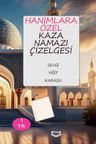 Hanımlara Özel Kaza Namazı Çizelgesi