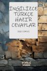 İngilizce-Türkçe Hazır Cevaplar &amp; 500 Cümle