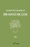 Bir Hayli Ne &Ccedil;ok