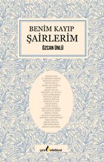 Benim Kayıp Şairlerim