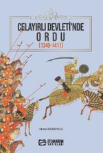 Celayırlı Devleti'nde Ordu (1340-1411)