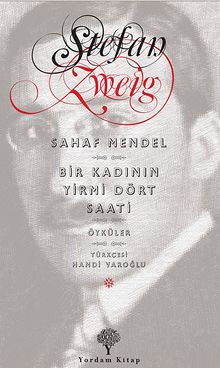 Sahaf Mendel - Bir Kadının Yirmi Dört Saati