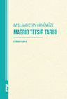 Başlangıçtan Günümüze Mağrib Tefsir Tarihi