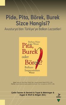 Pide, Pita, Börek, Burek Sizce Hangisi ? & Avusturya'dan Türkiye'ye Balkan Lezzetleri