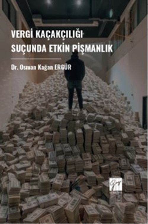 Vergi Kaçakçılığı Suçunda Etkin Pişmanlık