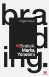 Stratejik Marka Y&ouml;netimi