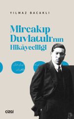 Mircakıp Duvlatulı'nın Hikayeciliği