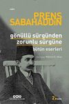 G&ouml;n&uuml;ll&uuml; S&uuml;rg&uuml;nden Zorunlu S&uuml;rg&uuml;ne-B&uuml;t&uuml;n Eserleri