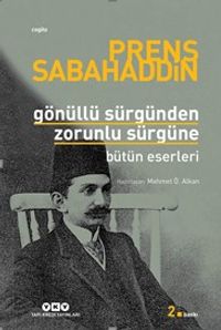 Gönüllü Sürgünden Zorunlu Sürgüne-Bütün Eserleri