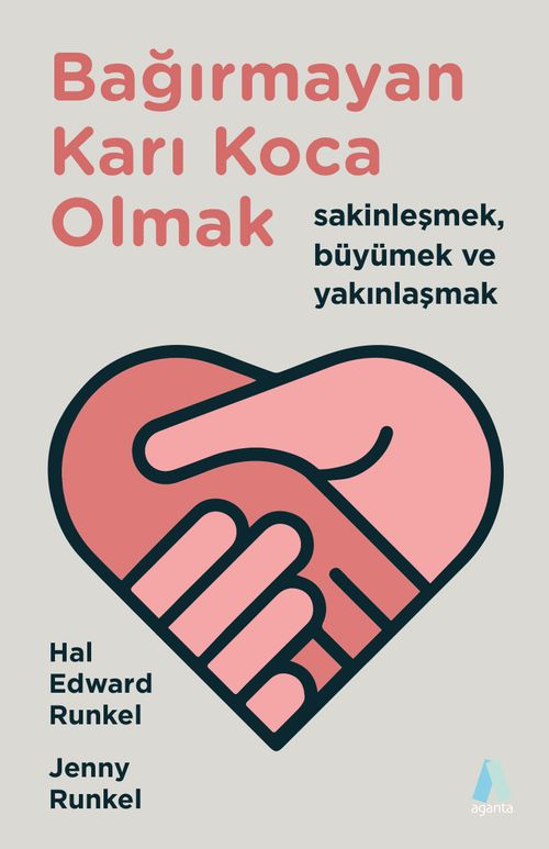 Bağırmayan Karı Koca Olmak & Sakinleşmek, Büyümek ve Yakınlaşmak