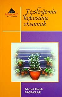 Fesleğenin Kokusunu Okşamak