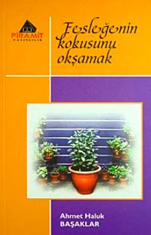 Fesleğenin Kokusunu Okşamak