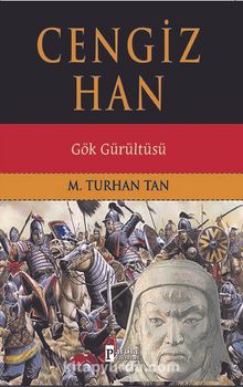 Cengiz Han & Gök Gürültüsü - M. Turhan Tan