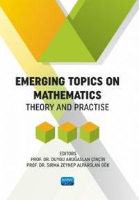 Emerging Topics On Mathematics - Theory And Practise