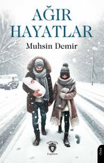 Ağır Hayatlar