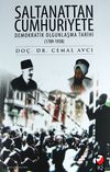 Saltanattan Cumhuriyete & Demokratik Olgunlaşma Tarihi (1789-1938)