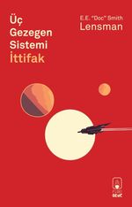 Üç Gezegen Sistemi & İttifak