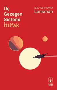 Üç Gezegen Sistemi & İttifak
