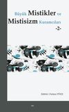 B&uuml;y&uuml;k Mistikler ve Mistisizm Kuramcıları 2