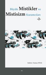 Büyük Mistikler ve Mistisizm Kuramcıları 2